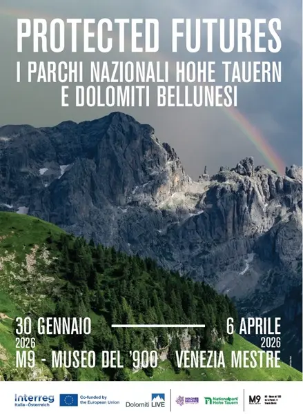 Al museo M9 di Mestre si inaugura la mostra “Protected futures. I parchi nazionali Hohe Tauern e Dolomiti Bellunesi”