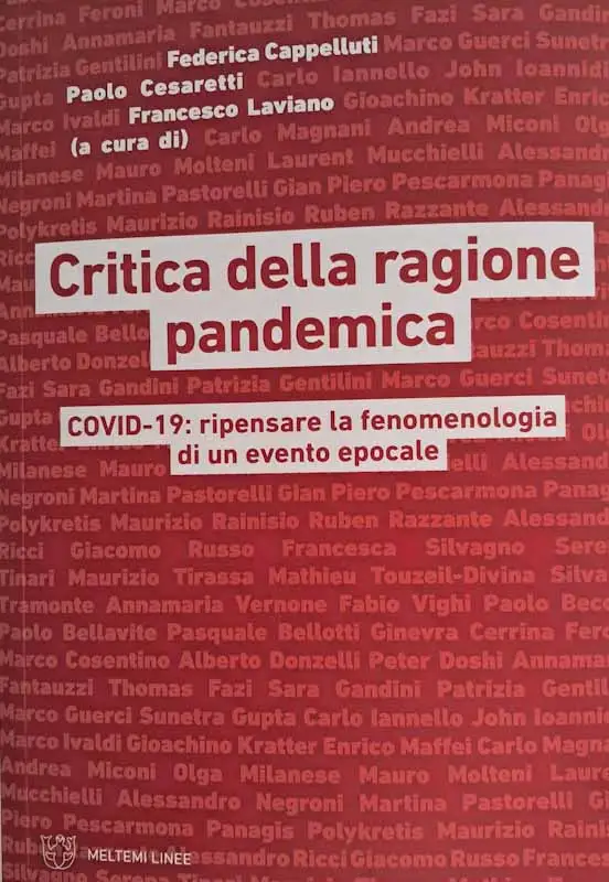Critica della ragione pandemica, la gestione della pandemia 2019-2023 diventa storia