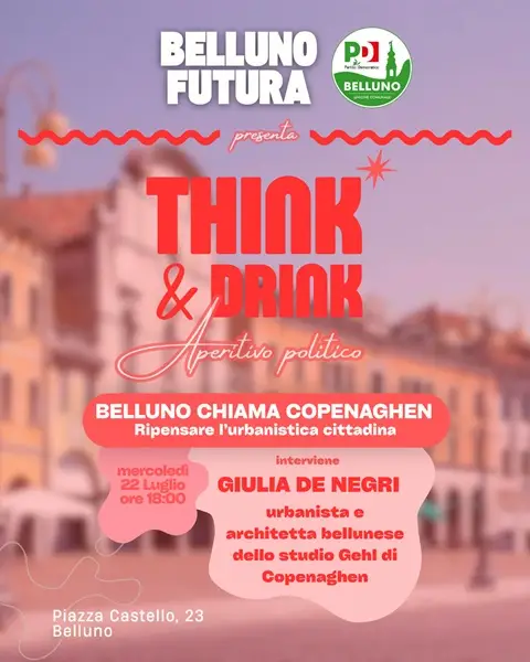 Continua la campagna “Belluno Futura” del PD Città di Belluno: al via gli aperitivi politici