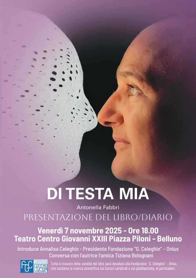 Di Testa Mia, il libro-diario di Antonella Fabbri tra testimonianza di vita e sostegno alla ricerca. Venerdì alle 18 al Centro Giovanni 23mo di Belluno