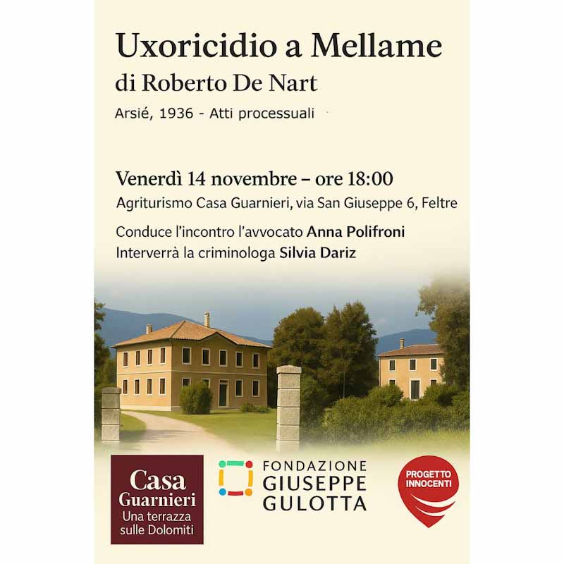 Presentazione del libro “Uxoricidio a Mellame” di Roberto De Nart. Venerdì all’Agriturismo Casa Guarnieri, Feltre