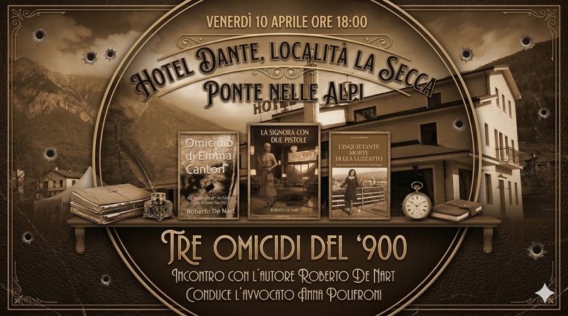 Belluno, tra cronaca nera e storia: tre “cold case” del Novecento venerdì all’Hotel Dante